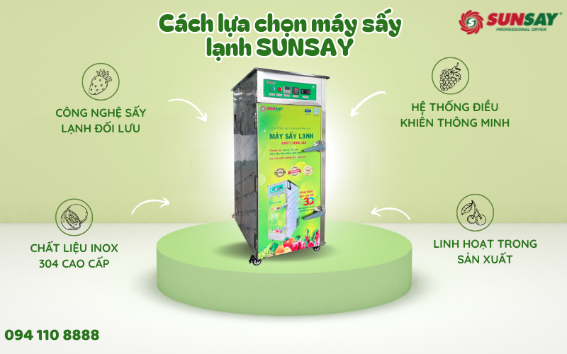 Cách lựa chọn máy sấy lạnh SUNSAY phù hợp với nhu cầu sản xuất