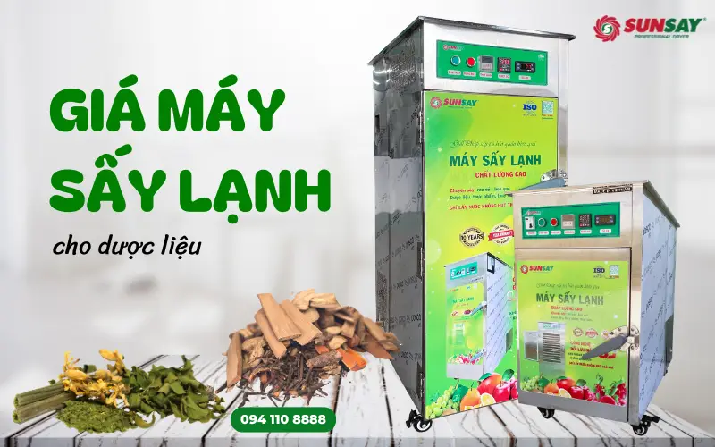 Giá máy sấy lạnh cho dược liệu 2025 – Lựa chọn nào phù hợp với bạn