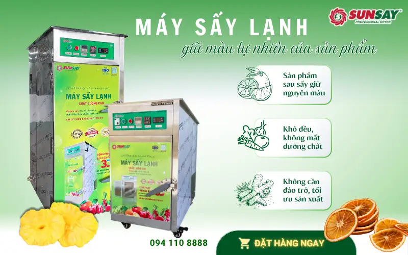 Máy sấy lạnh giữ màu tự nhiên của sản phẩm – Lựa chọn hàng đầu cho sản phẩm OCOP